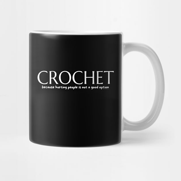Crochet because by Desert Hippie Designs